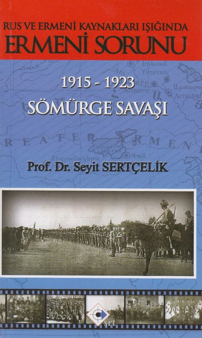 Ermeni Sorunu Sömürge Savasi 1915-1923