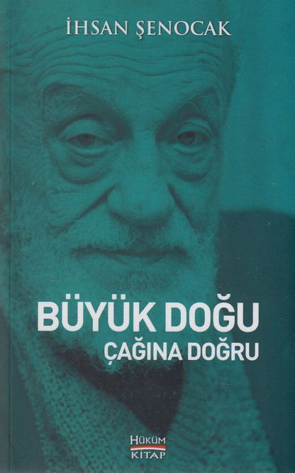 Büyük Dogu Cagina Dogru