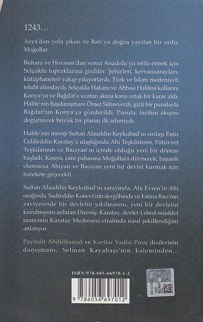 Direnis Karatay Rüyasi Devlet Kurmak Olanlar Devletleri Yikinlinca Yeni Bir Rüya Görürler