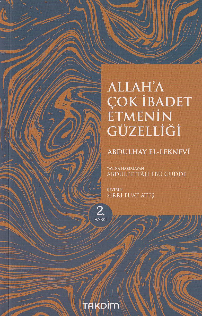Allaha İbadet Etmenin Güzelliği