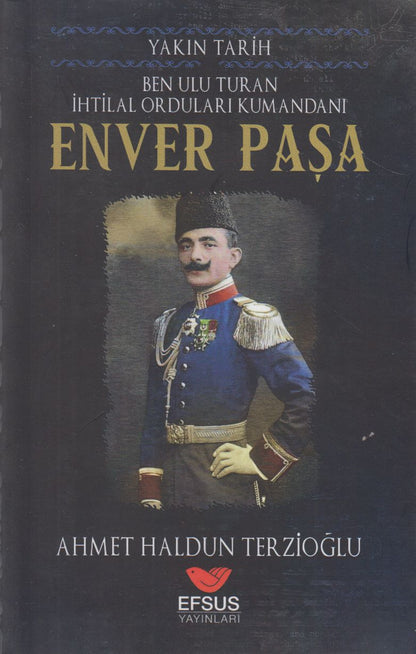 Yakin Tarih Enver Pasa