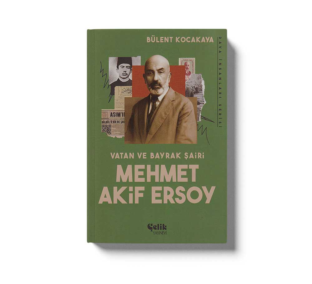 Vatan ve Bayrak Şairi Mehmet Akif Ersoy