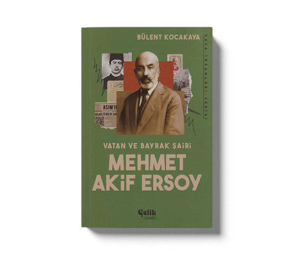 Vatan ve Bayrak Şairi Mehmet Akif Ersoy