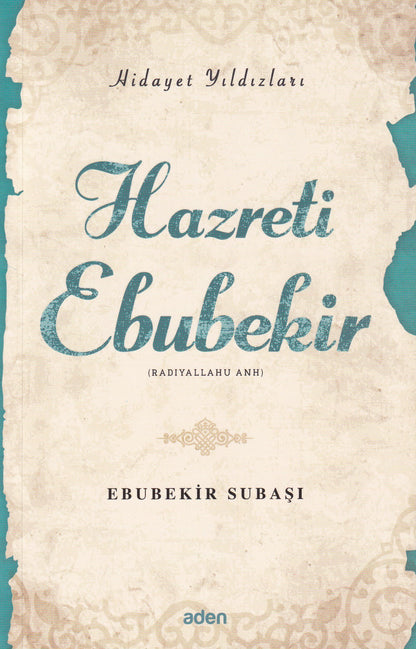 Hazreti Ebubekir (Radiyallahu Anh);Hidayet Yıldızları