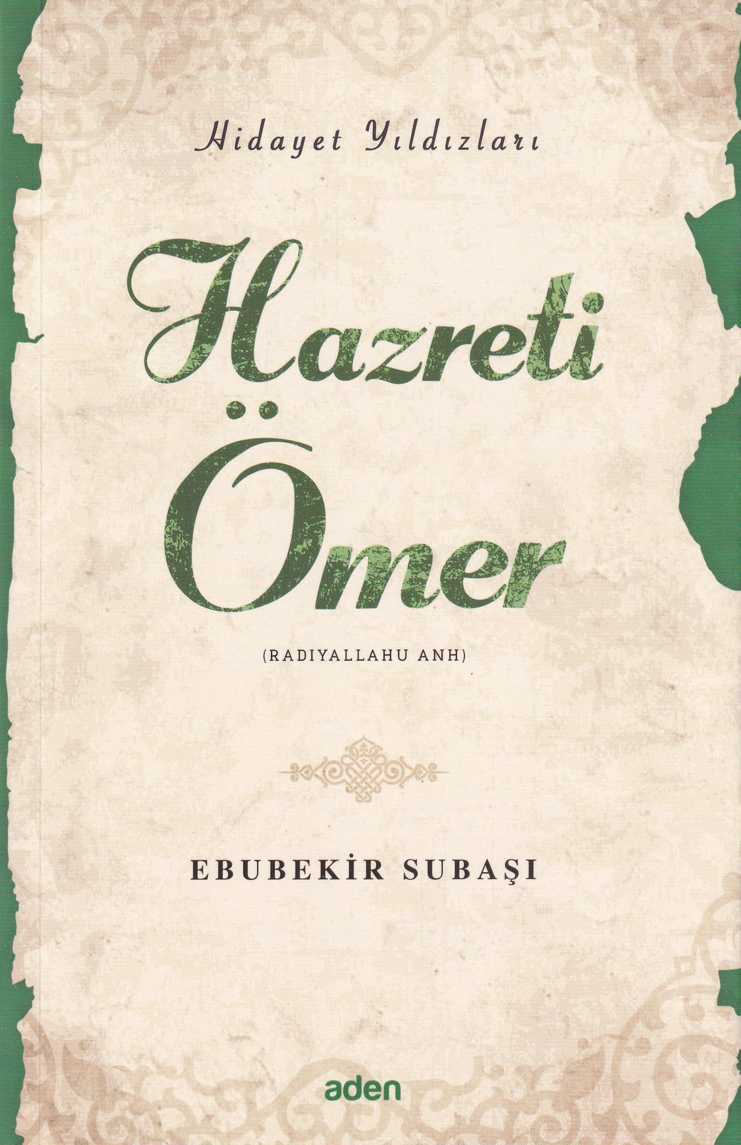 Hazreti Ömer (Radiyallahu Anh);Hidayet Yıldızları
