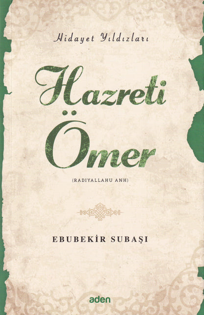 Hazreti Ömer (Radiyallahu Anh);Hidayet Yıldızları