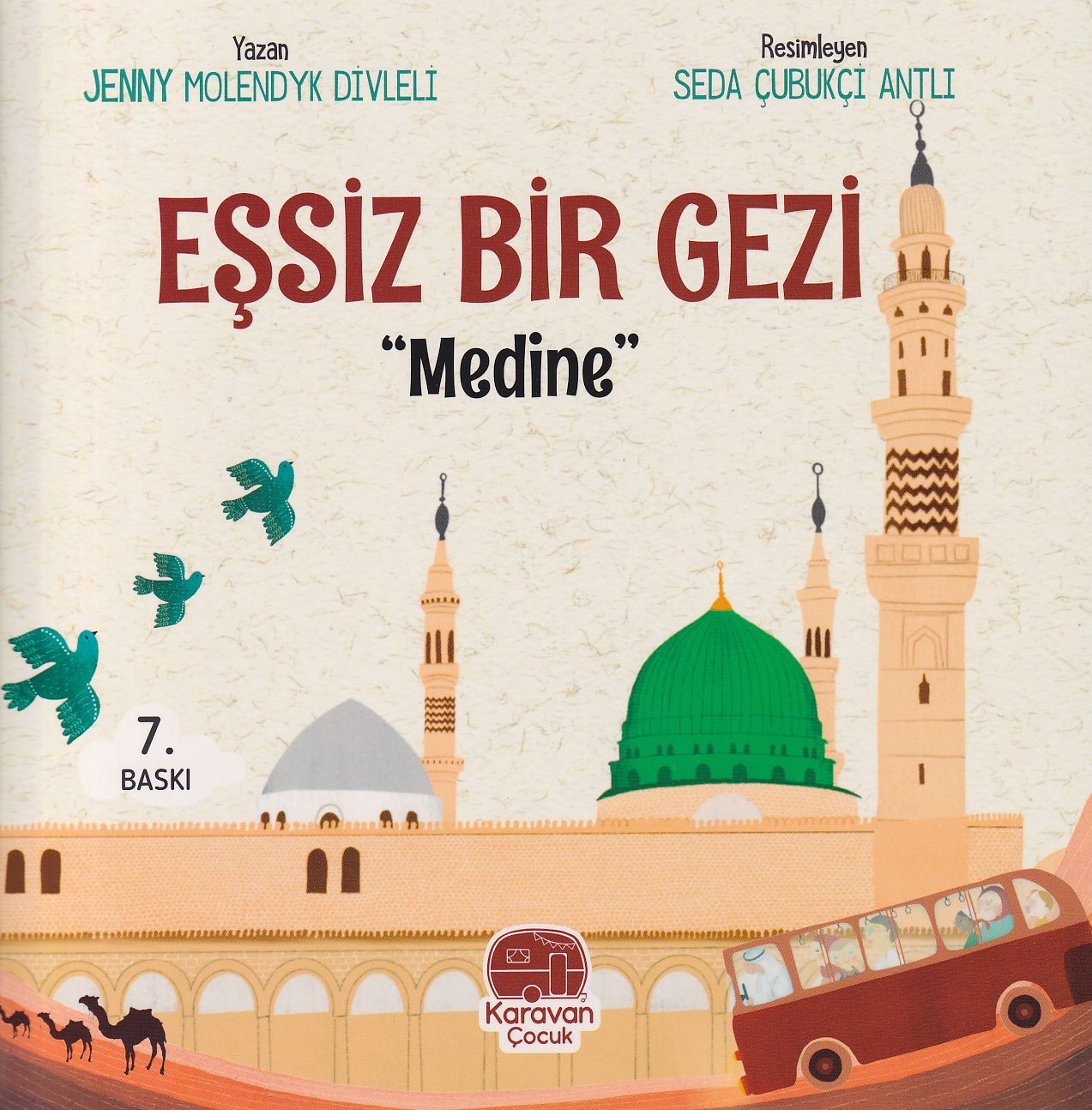 Eşsiz Bir Gezi Medine