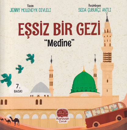 Eşsiz Bir Gezi Medine