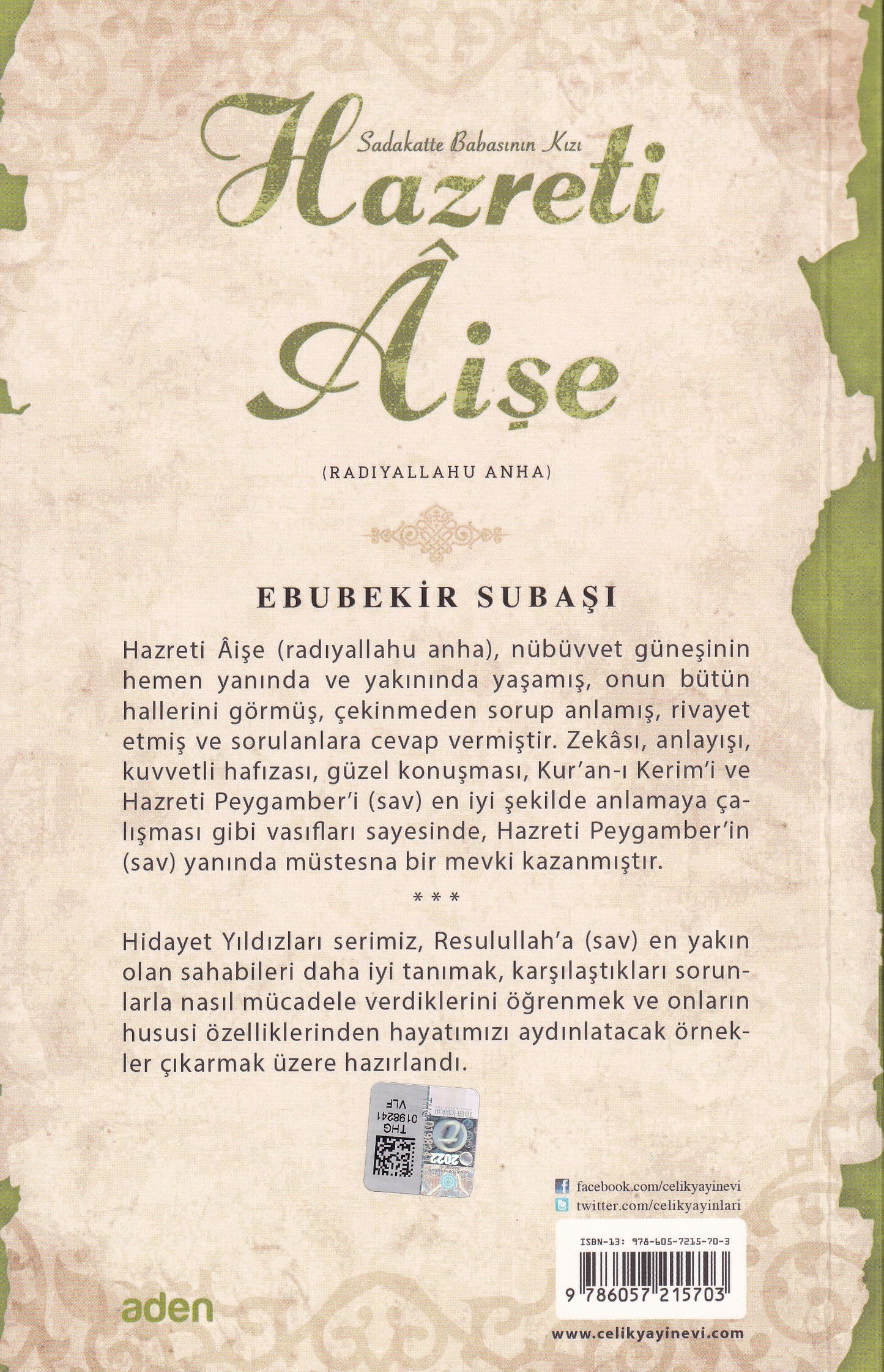 Hazreti Aişe (Radiyallahu Anh);Hidayet Yıldızları