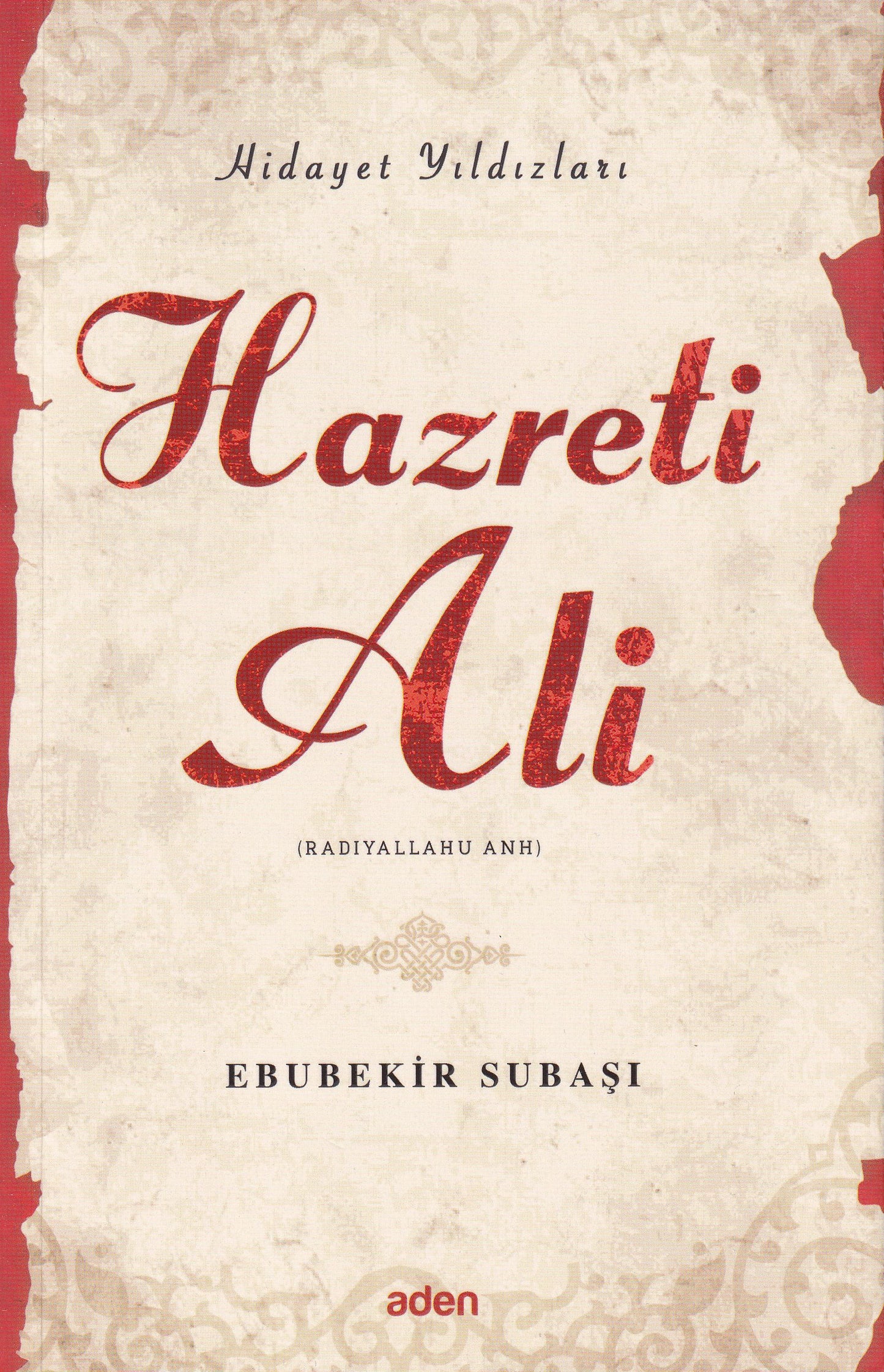 Hazreti Ali (Radiyallahu Anh);Hidayet Yıldızları