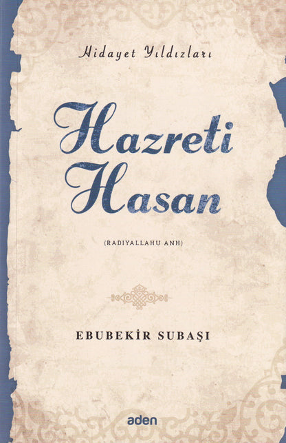 Hazreti Hasan (Radiyallahu Anh);Hidayet Yıldızları