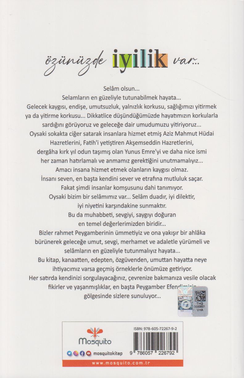 Özünüzde Iyilik Var