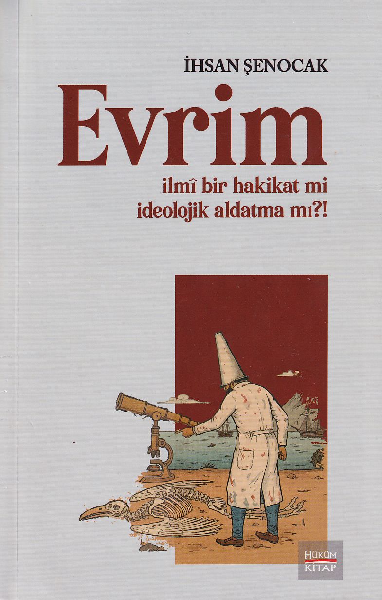 Evrim - İlmi Bir Hakikat mi İdeolojik Aldatma mı?!