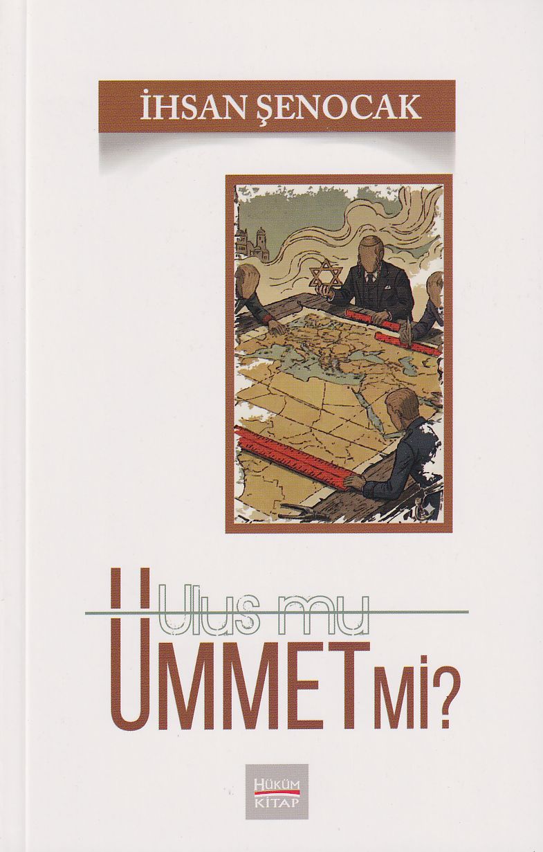 Ulus Mu Ümmet Mi?
