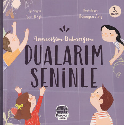 Anneciğim Babacığım Dualarım Seninle