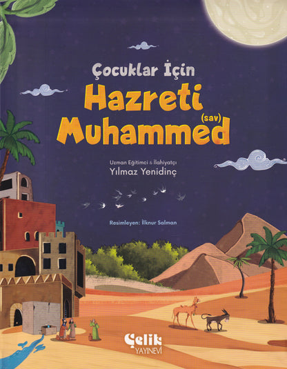 Cocuklar İçin Hazreti Muhammed (Sav)