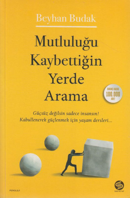 Mutlulugu Kaybettigin Yerde Arama