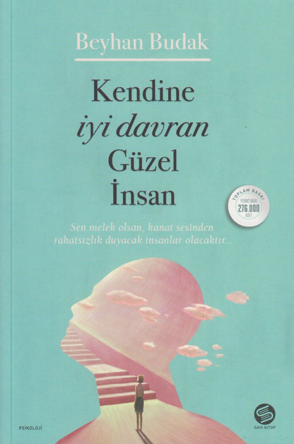 Kendine Iyi Davran Güzel Insan