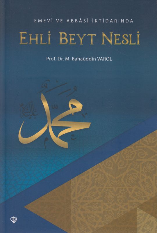 Emevi Ve Abbasi Iktidarinda Ehli Beyt Nesli