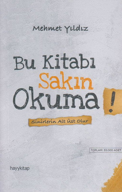 Bu Kitabi Sakin Okuma!