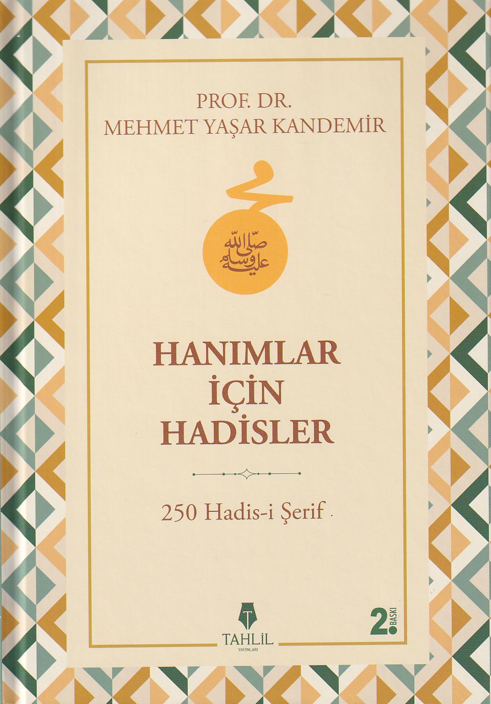 Hanımlar İçin Hadisler