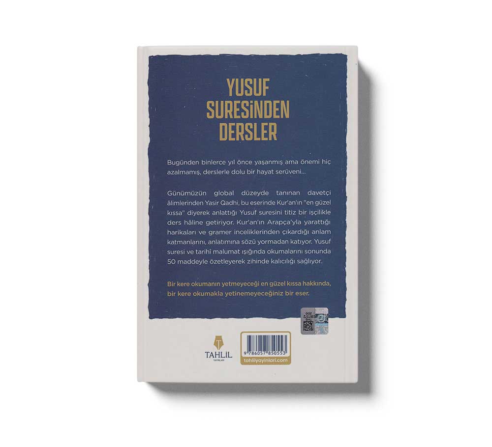 Kuranın İncileri Yusuf Suresinden Dersler