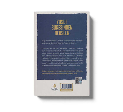 Kuranın İncileri Yusuf Suresinden Dersler