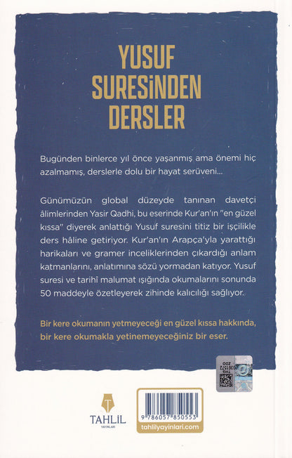 Kuranın İncileri Yusuf Suresinden Dersler