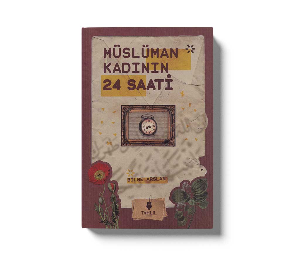 Müslüman Kadının 24 Saati
