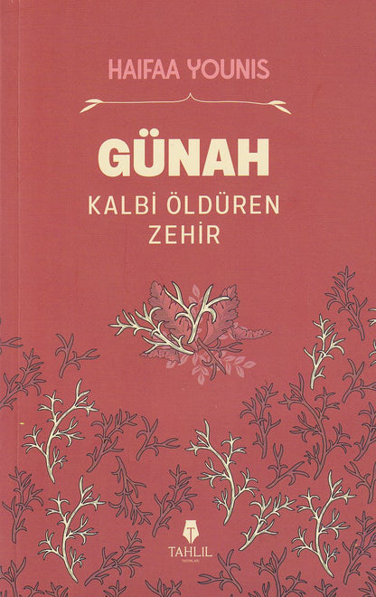 Günah - Kalbi Öldüren Zehir