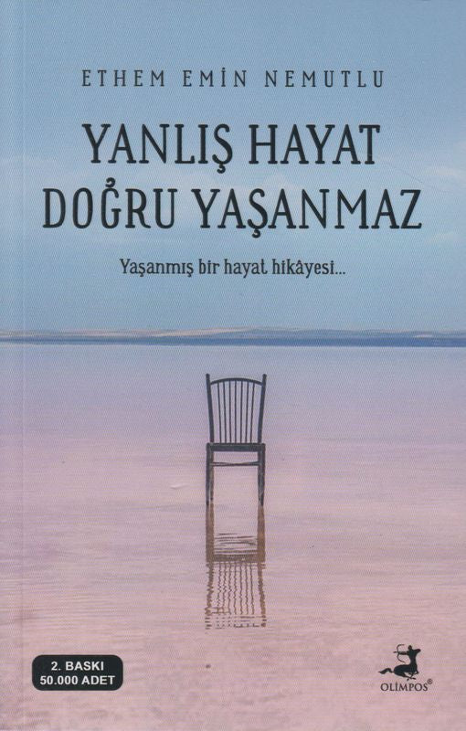 Yanlis Hayat Dogru Yasanmaz