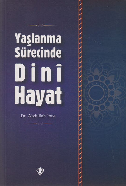 Yaslanma Sürecinde Dini Hayat