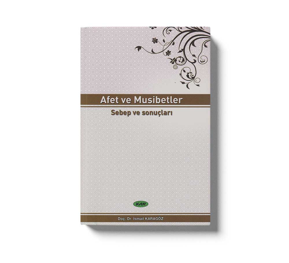 Afet Ve Musibetler Sebep Ve Sonuçları