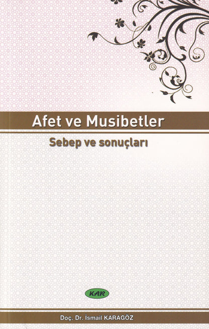 Afet Ve Musibetler Sebep Ve Sonuçları