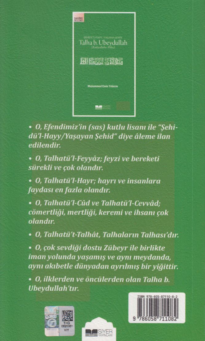 Sehidü`l-Hayy: Yasayan Sehit Talha B. Ubeydullah