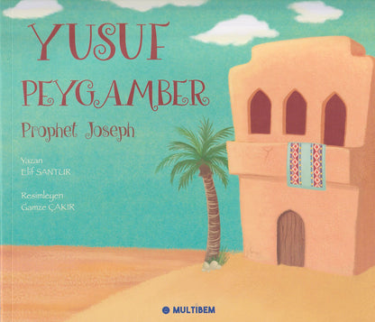 Yusuf Peygamber - Prophet Joseph