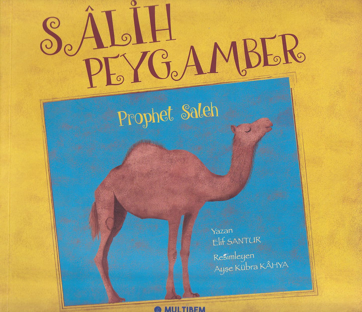 Salih Peygamber - Prophet Saleh