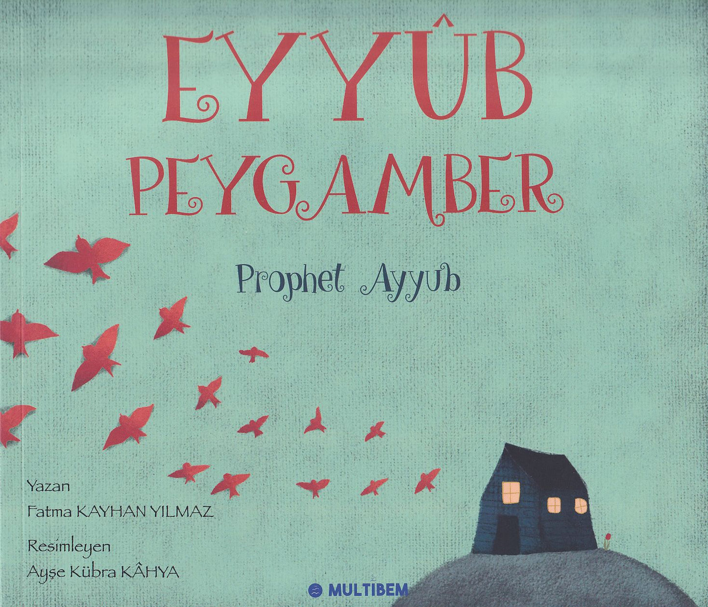 Eyyüb Peygamber - Prophet Ayyub