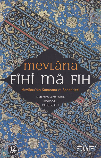 Fihi Ma Fih Mevlana Celaleddin Rumi