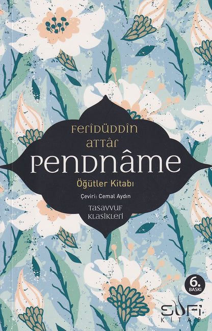 Pendname Öğütler Kitabı Feridüddin Attar