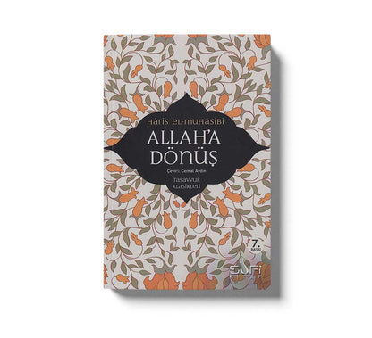 Allaha Dönüş Haris el Muhasibi