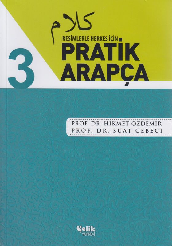 Resimlerle Herkes Icin Pratik Arapca 3