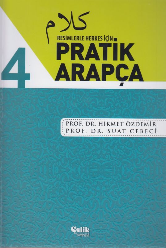 Resimlerle Herkes Icin Pratik Arapca 4