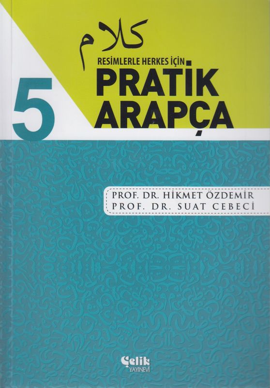 Resimlerle Herkes Icin Pratik Arapca 5