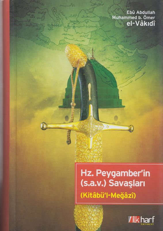 Hz.Peyganberin (S.A.V.) Savaslari Kitabül Megazi