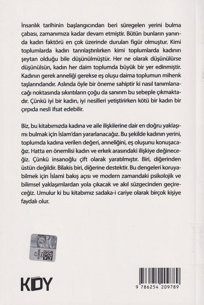 Kadın Erkeğe Eş'tir