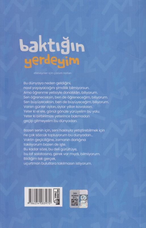 Baktigin Yerdeyim Ebeveynler Için Çözüm Notlari