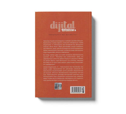 Dijital Düşlemeler Teknolojinin Dar Koridorları