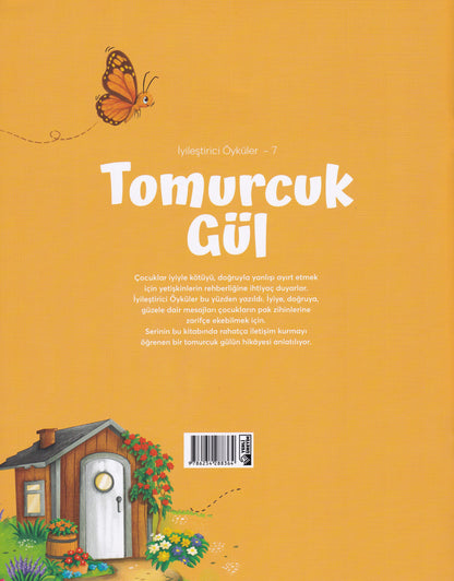 İyileştirici Öyküler 7 Tomurcuk Gül