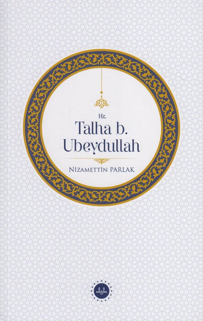 Hz Talha B.Ubeydullah